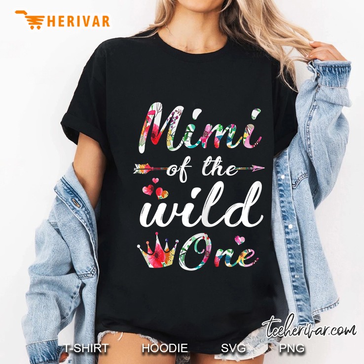 Womens Mimi Of The Wild One Shirt 1St Birthday Flower Gift Tee Hoodie