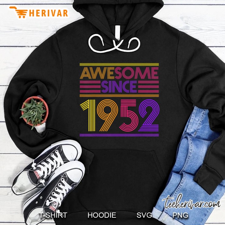 68Th Birthday Gifts - Awesome Since 1952 Hoodie