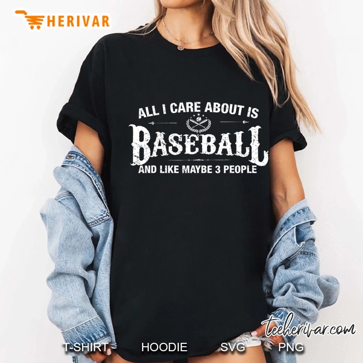 All I Care About Is Baseball Shirt Ladies Tee