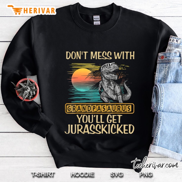 Don't Mess With Grandpasaurus You'll Get Jurasskicked Shirt Mugs