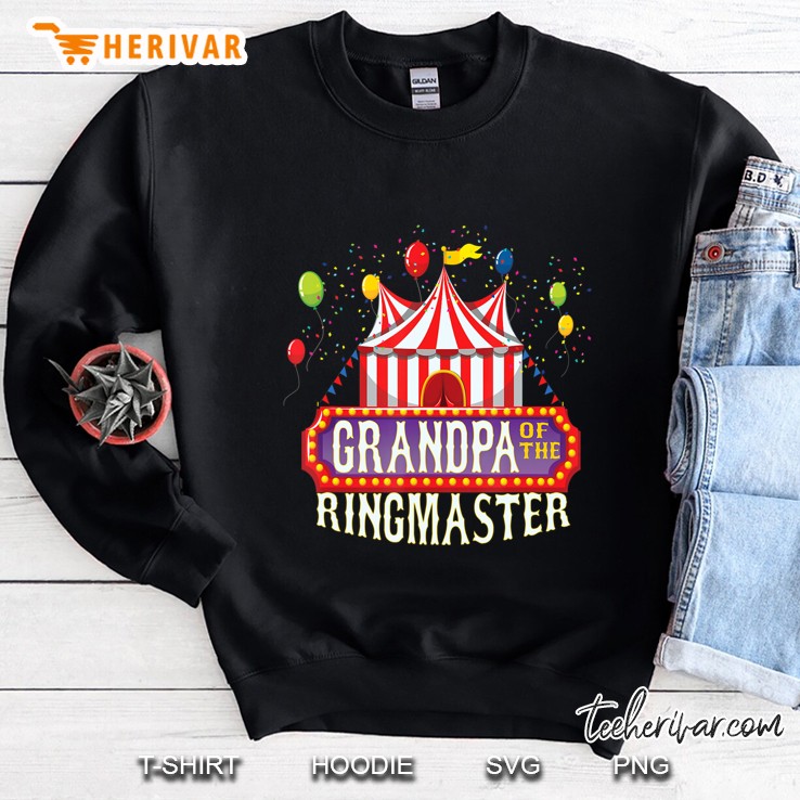 Grandpa Of The Birthday Ringmaster Kids Circus Party B-Day Sweatshirt