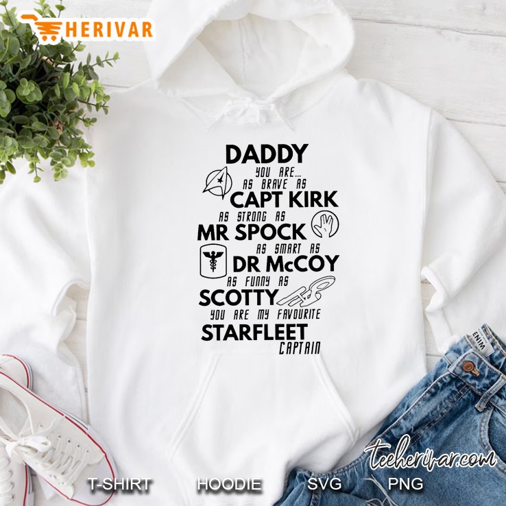 Daddy You Are As Brave As Capt Kirk As Strong As Mr Spock As Smart As Dr Mccoy Mugs