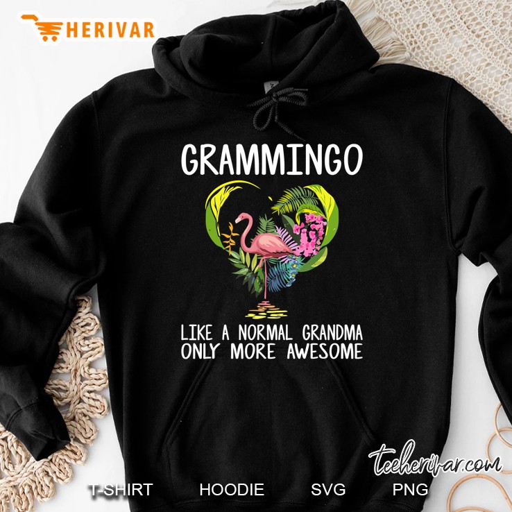 Grammingo Like A Normal Grandma Only More Awesome Funny Hoodie