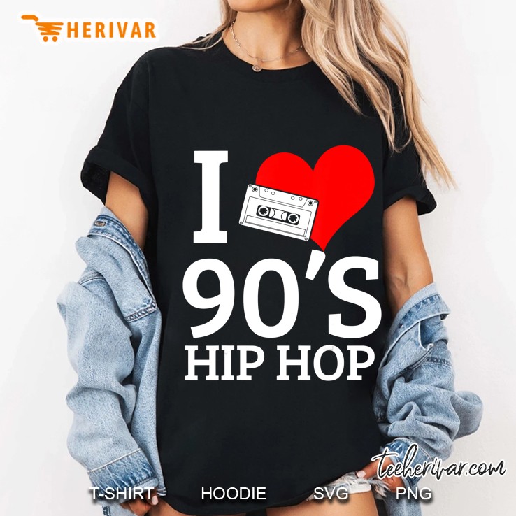 I Love 90'S Hip Hop Rap Hoodie