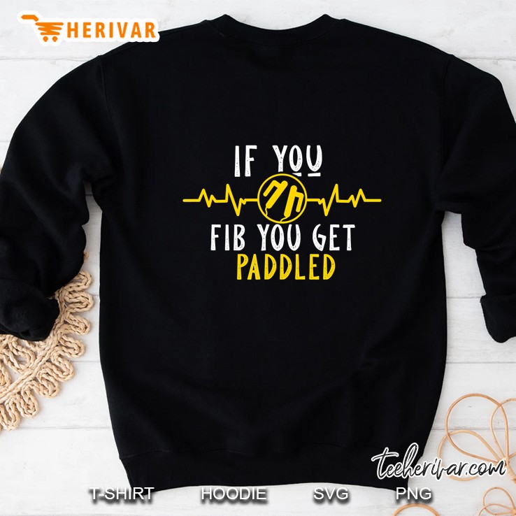 If You Fib - Cardiac Cardiology Nurse - Ekg Rhythm Sweatshirt