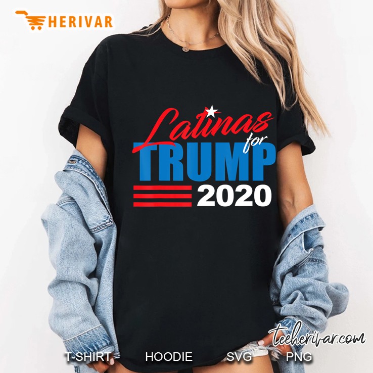 Latinas For Trump 2020 Reelect Donald Trump 2020 45 Gift Ladies Tee