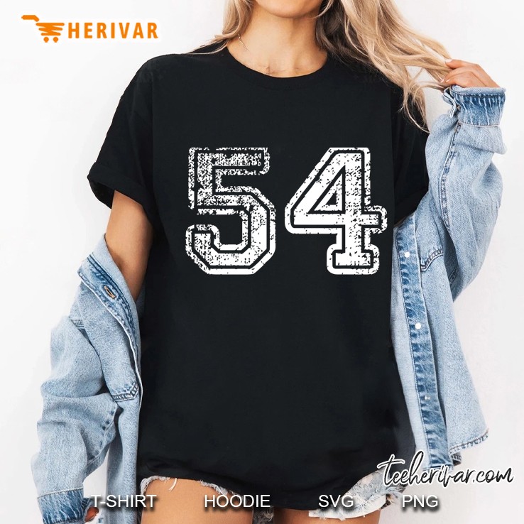 Number 54 Shirt Baseball Football Soccer Birthday Gift Hoodie