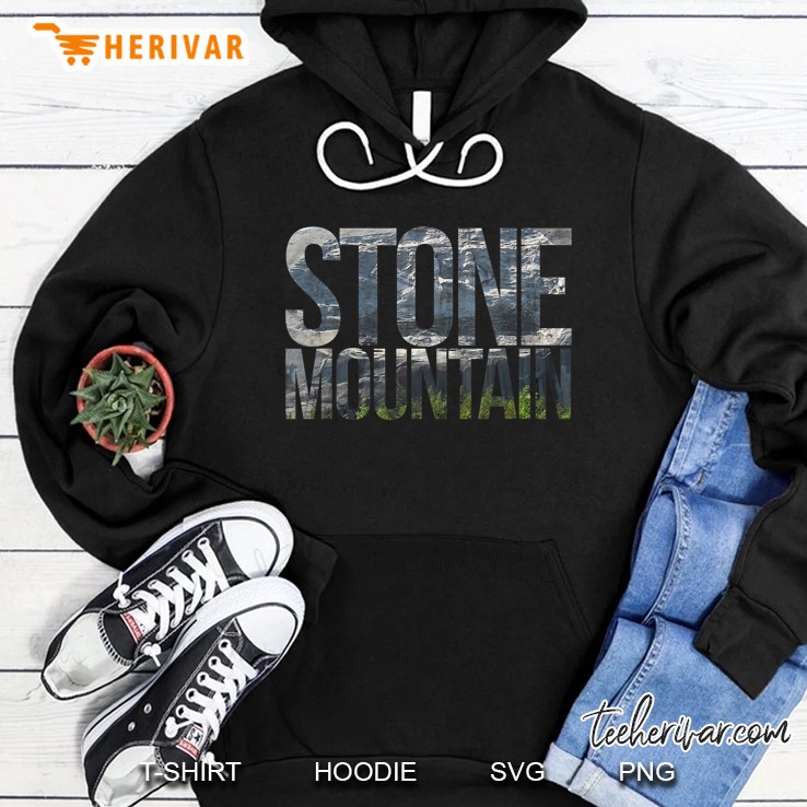 Stone Mountain, Ga Hoodie