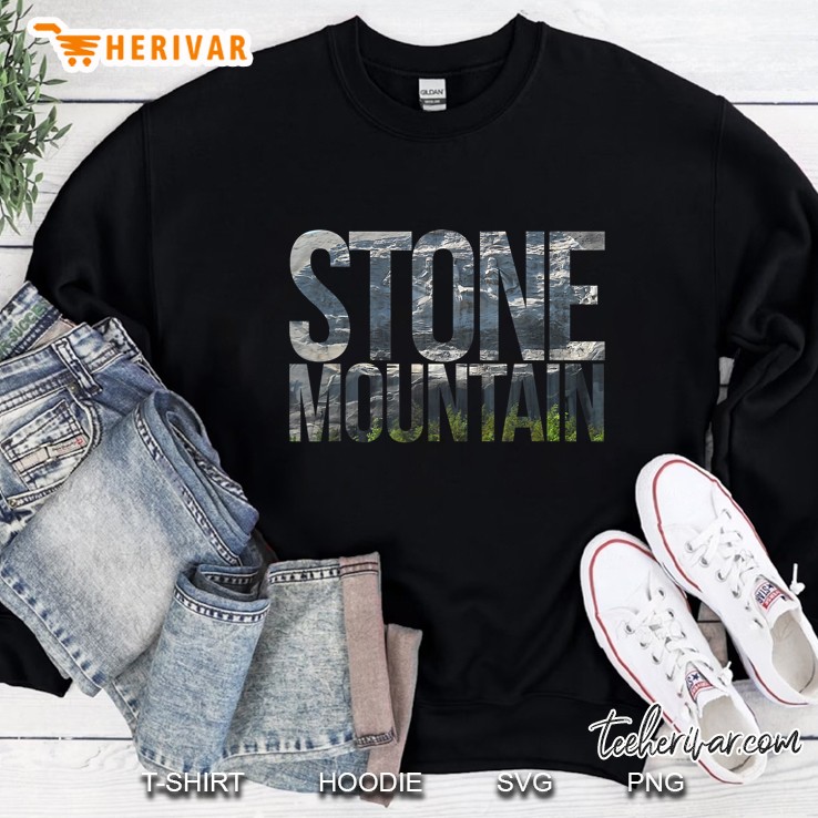 Stone Mountain, Ga Sweatshirt