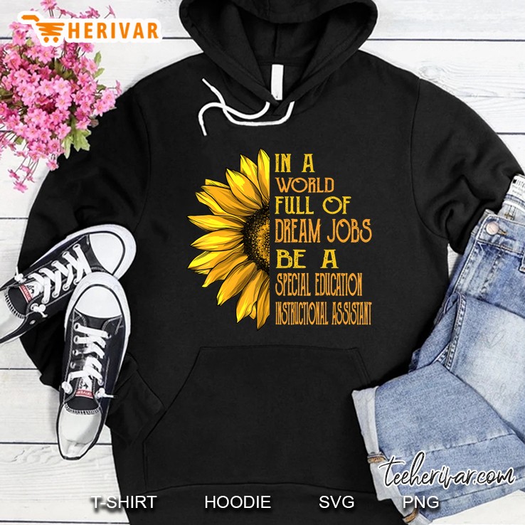 Sunflower Special Education Instructional Assistans Hoodie