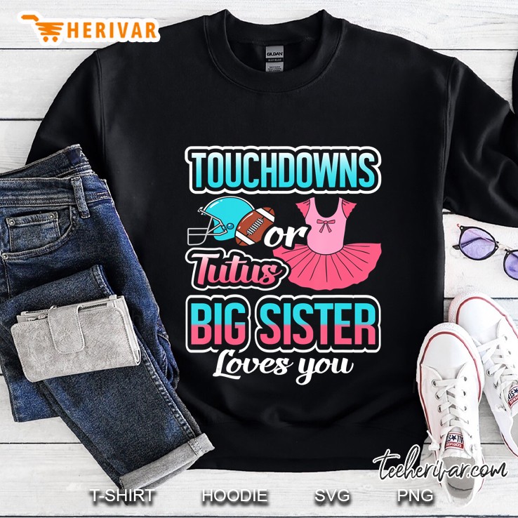 Touchdowns Or Tutus Big Sister Loves You Gender Reveal Gift Mugs