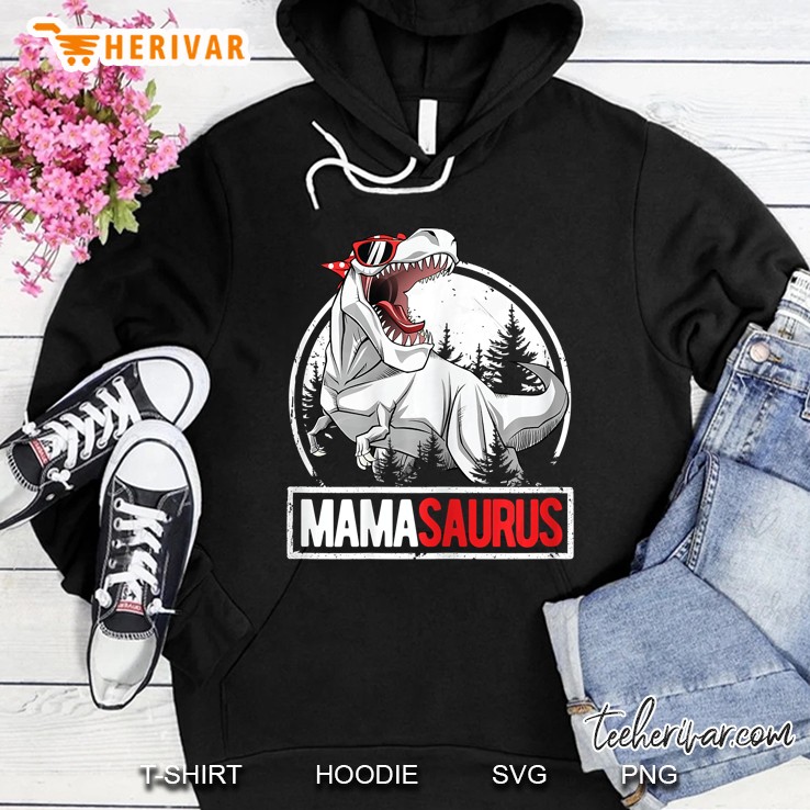 Womens Mamasaurus Shirt Women Mama Saurus Dino T Rex Birthday Party Hoodie