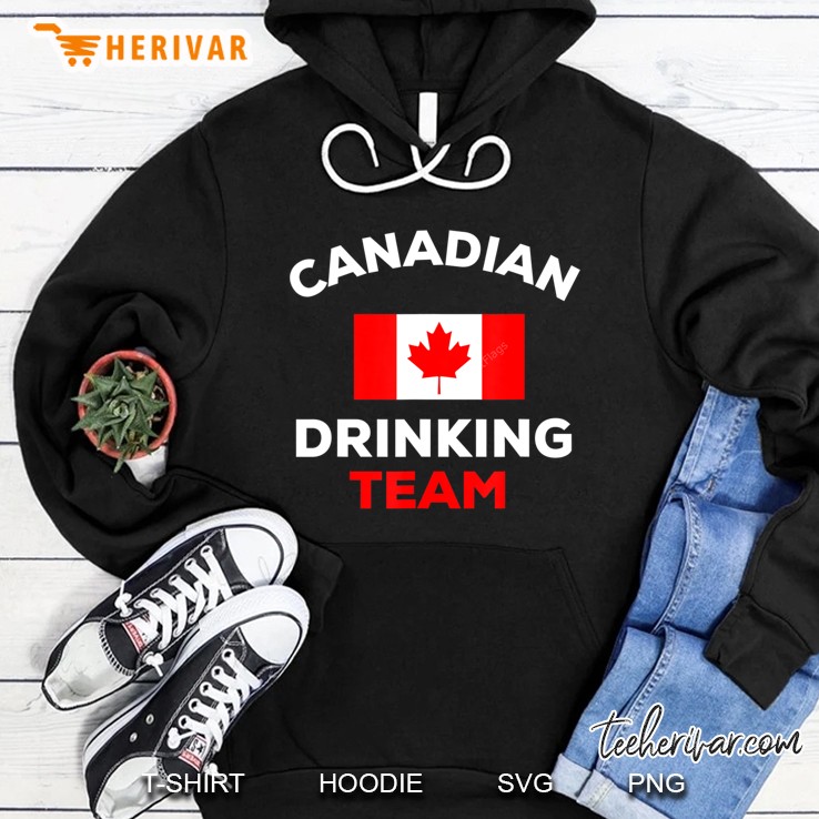 Canada Drinking Team Shirt Canadian Maple Flag Leaf Funny Hoodie