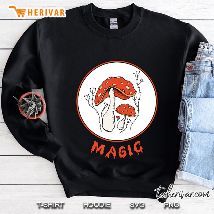 Mushroom Magic Hippie Trippy Punk Aesthetic Grunge Shirt Sweatshirt
