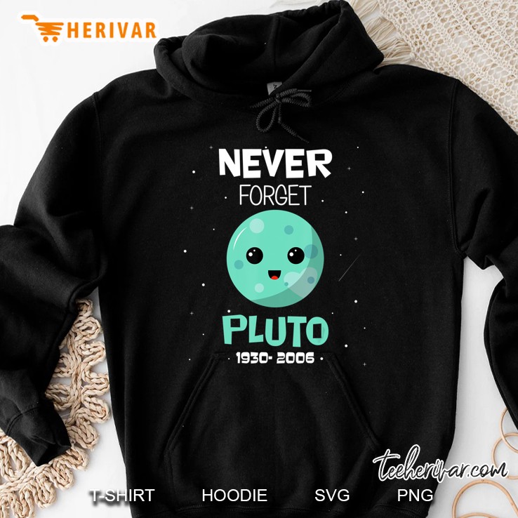 Pluto Never Forget 1930-2006 Space Science Astronomy Kids Hoodie