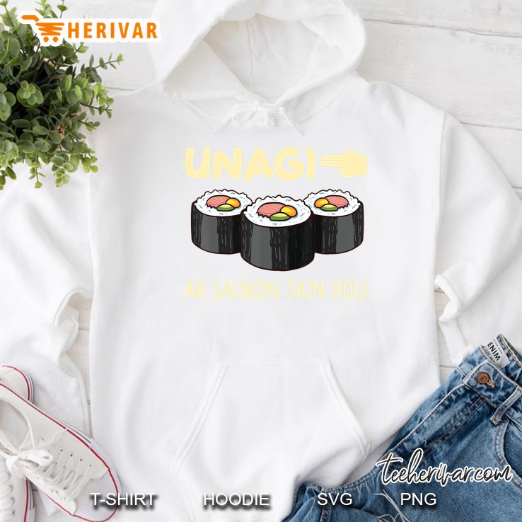 Unagi Mindfulness Total Awareness Funny Ah Salmon Skin Roll Hoodie