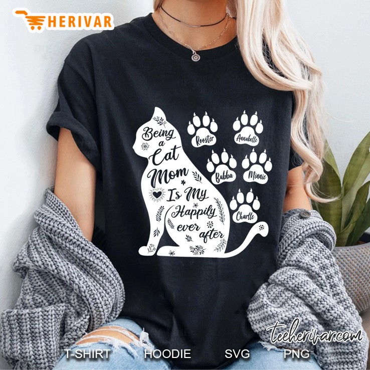 Being A Cat Mom Is My Happily Ever After Hoodie