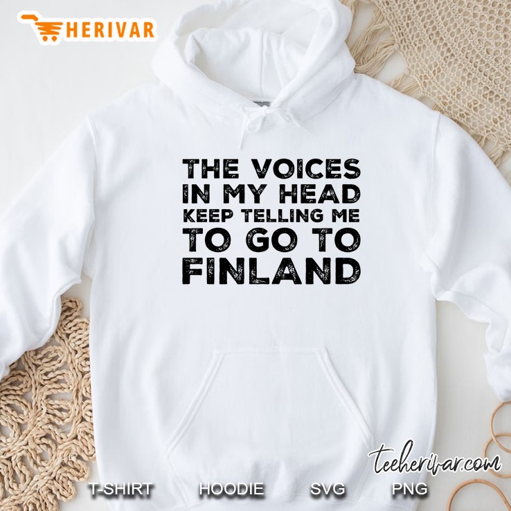 The Voices In My Head Keep Telling Me To Go To Finland Mugs