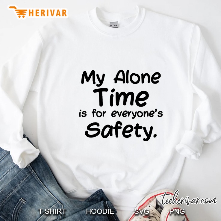 My Alone Time Is For Everyone