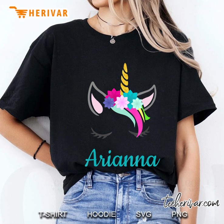 Arianna Unicorn Name Shirt For Arianna Hoodie