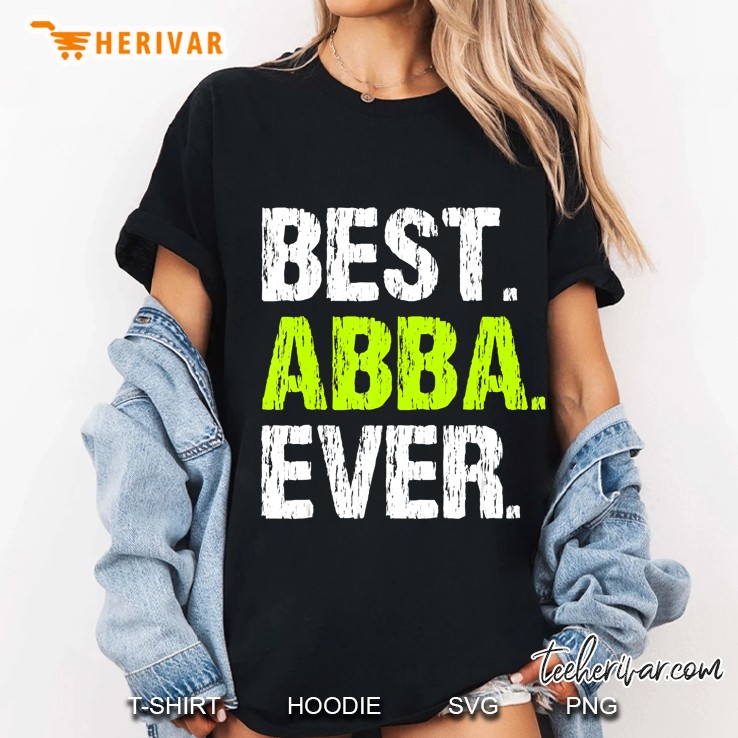 Best Abba Ever Funny Cool Father