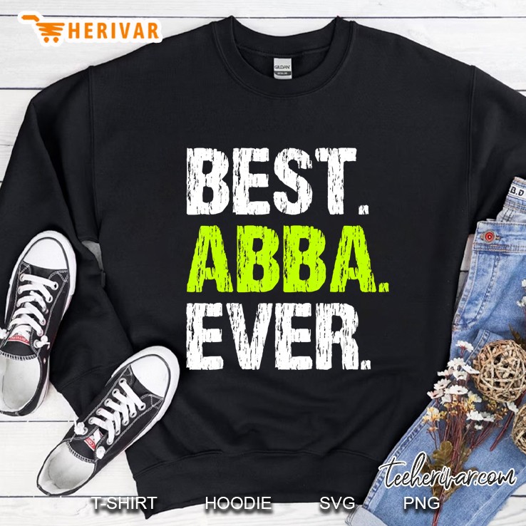 Best Abba Ever Funny Cool Father