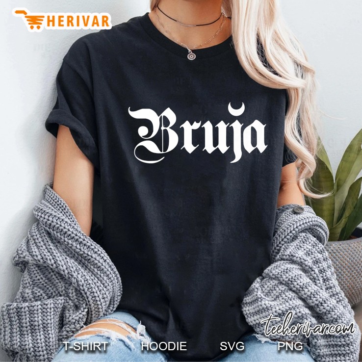Bruja Latina Witch Mexicana Chicana Mexican Woman Gift Premium Ladies Tee