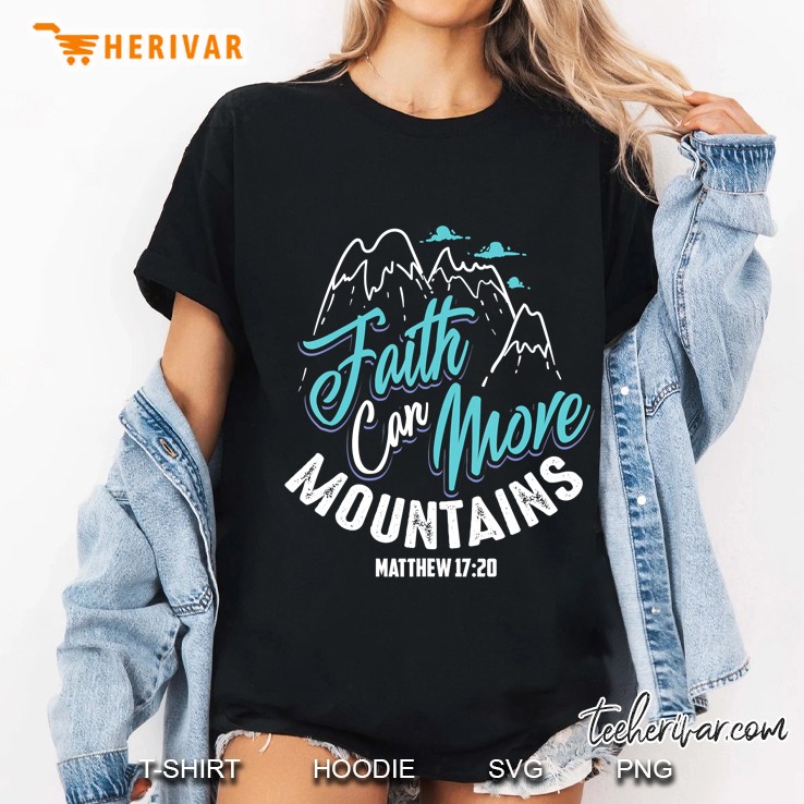 Cute Glam Faith Can Move Mountains Matthew 1720 Shirt Gift Ladies Tee