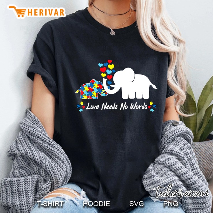 Non Verbal Autism Awareness Mom Elephant Love Needs No Words Ladies Tee