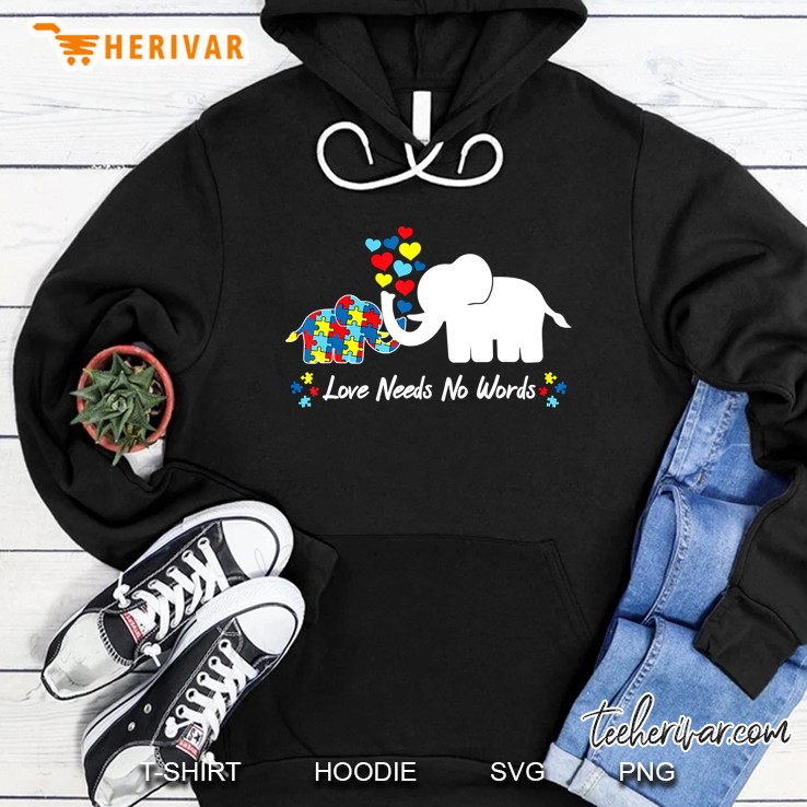 Non Verbal Autism Awareness Mom Elephant Love Needs No Words Hoodie