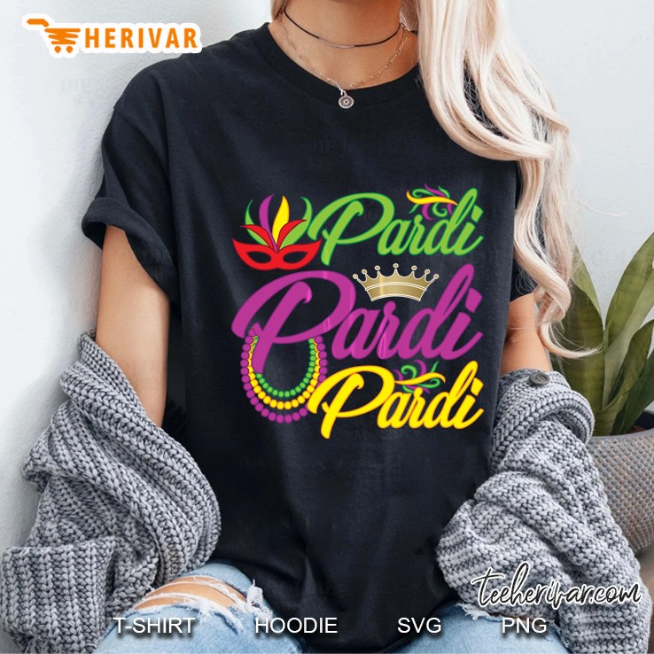 Pardi Pardi Pardi Mardi Gras Ladies Tee