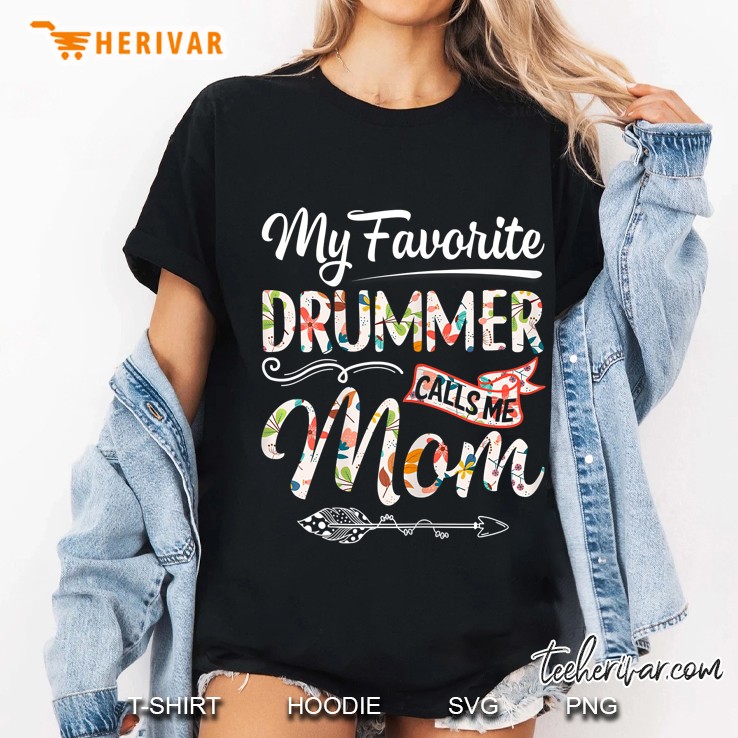 Womens My Favorite Drummer Calls Me Mom Cute Mother's Day Gift Hoodie