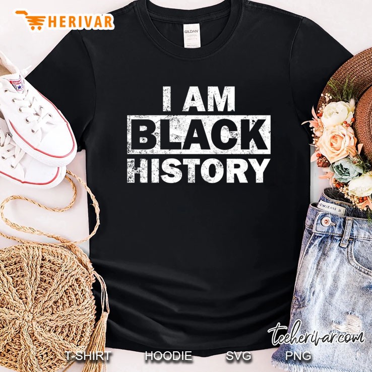 I Am Black History Shirt