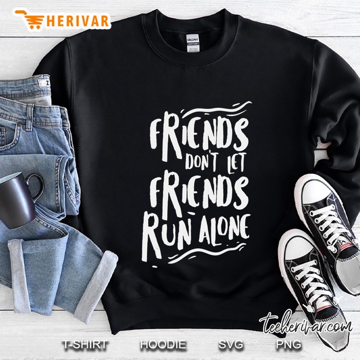 Running Shirt Friends Marathon Runners Gift Jogging Sweatshirt