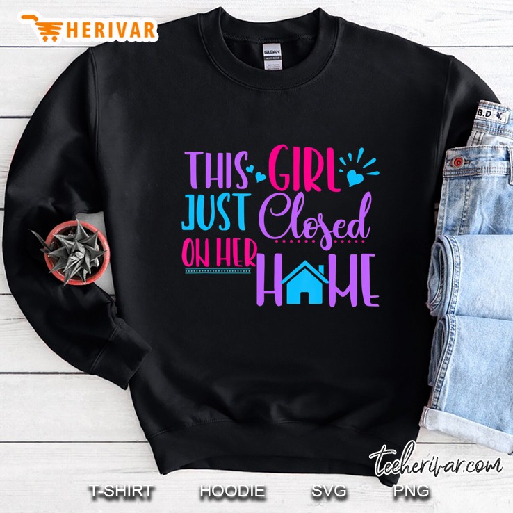 New Homeowners Realtor Housewarming Gift For Women Sweatshirt