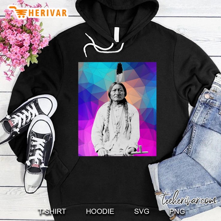 Sitting Bull Native American Indian Chief Lakota Sioux Pride Hoodie
