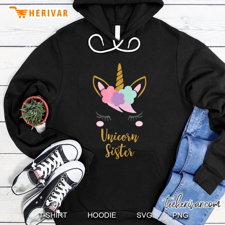 Unicorn Sister Shirt, Sister Of The Birthday Girl Gift Hoodie