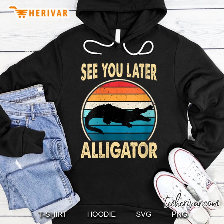 Womens See You Later Alligator Funny Crocodile Zoo Animal Gift V-Neck Hoodie