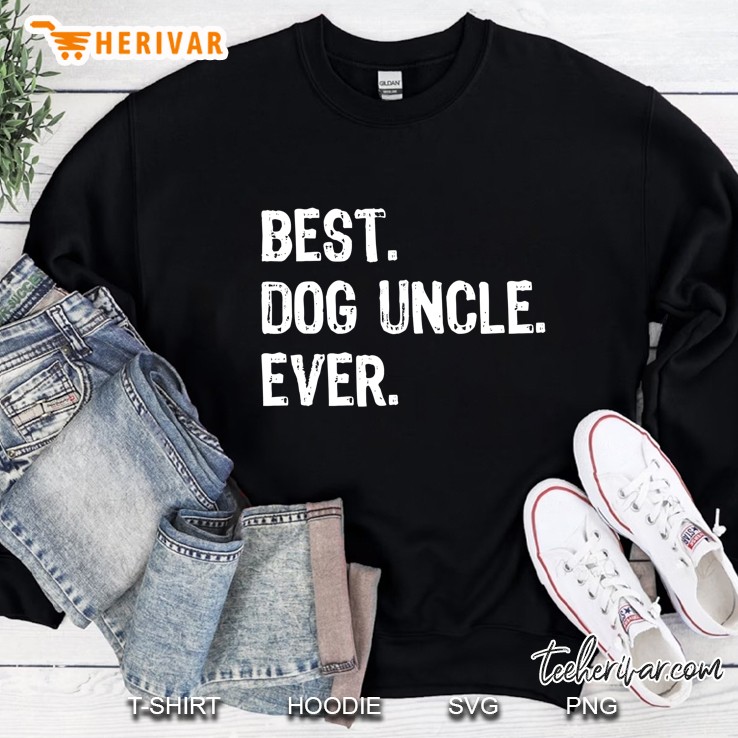 Best Dog Uncle Ever Funny Gift Father