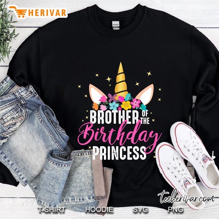 Brother Of The Birthday Princess Gift Unicorn Birthday Sweatshirt
