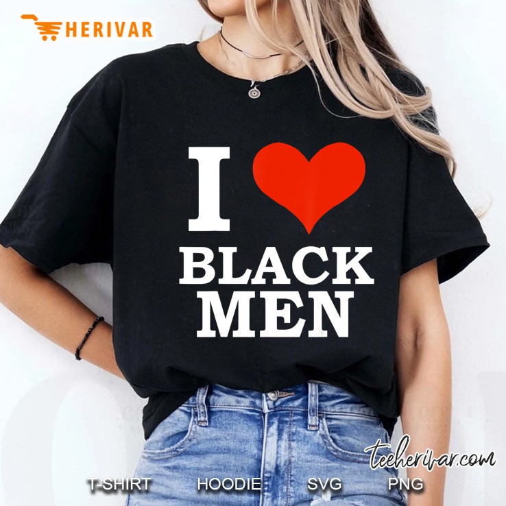 I Love Black Men Black Is Beautiful Black Pride Melanin Ladies Tee