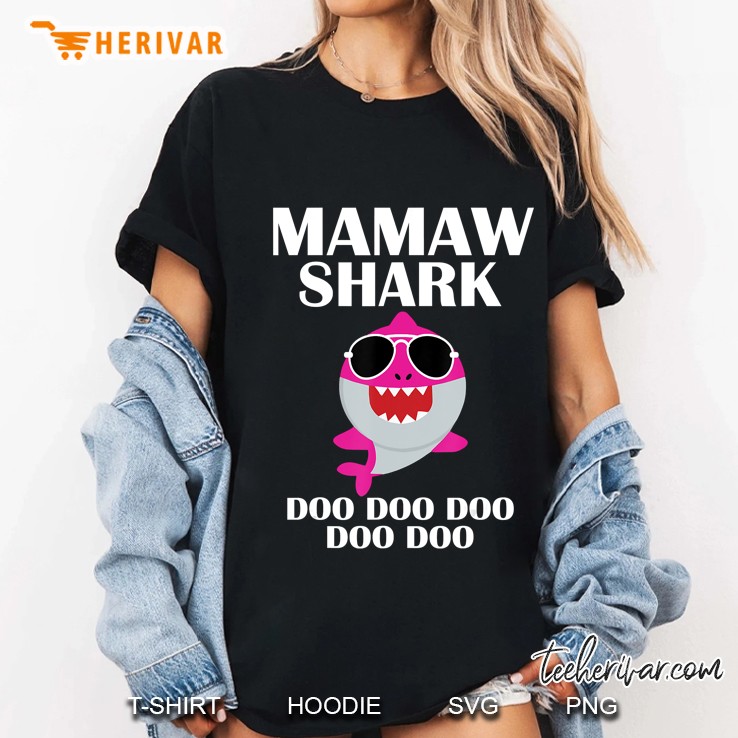 Mamaw Shark Doo Doo Shirt Funny Mothers Day Mamaw Birthday Ladies Tee
