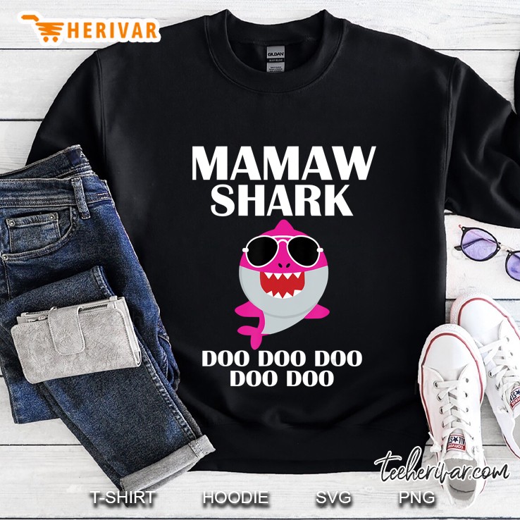 Mamaw Shark Doo Doo Shirt Funny Mothers Day Mamaw Birthday Sweatshirt
