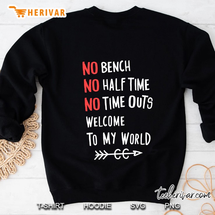 No Bench Half Time Outs Cross Country Runner Gift Tshirt Sweatshirt