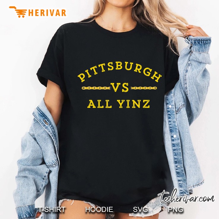 Pittsburgh Vs. All Yinz Yinzer Gold Black Sports Hoodie