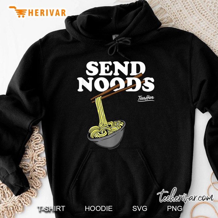 Send Noods Funny Ramen Noodle I Love Pho Noodles Novelty Tank Top Hoodie