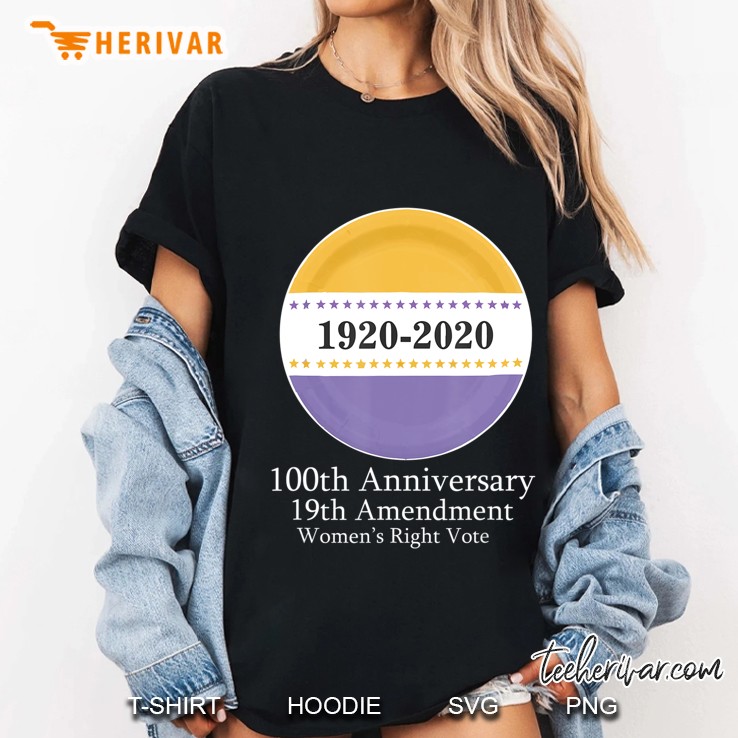 19Th Amendment Xix Suffragette 100 Yrs Anniversary Feminist Ladies Tee
