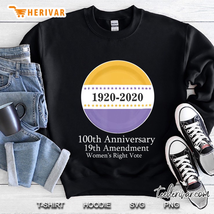 19Th Amendment Xix Suffragette 100 Yrs Anniversary Feminist Sweatshirt