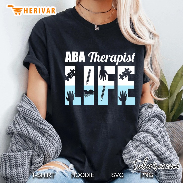 Aba Therapist Life Behavior Analyst Autism Therapy Rbt Hoodie