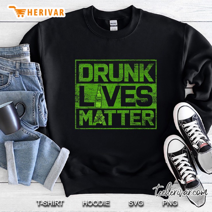 Drunk Lives Matter Ireland Sweatshirt